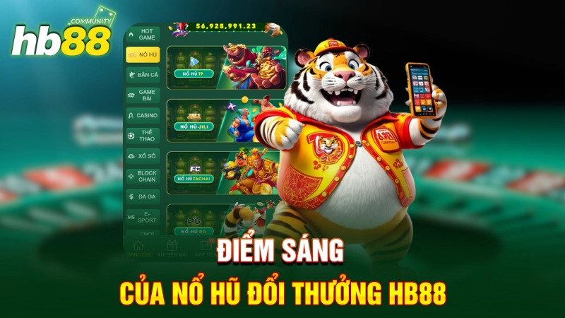 Ưu điểm của nổ hũ HB88