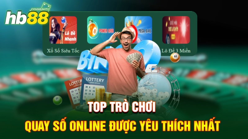 Các trò chơi xổ số online phổ biến nhất